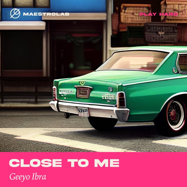 Close to Me - Single