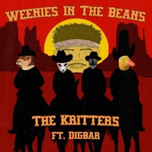 Weenies in the Beans (feat. DigBar) - Single