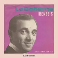 La Boheme — IRENEE S, Atthida