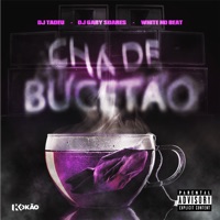 Chá de Bucetão - Single - DJ Gaby Soares, Dj Tadeu & White No Beat