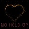 No Hold Up (feat. Shavaun Marie) artwork