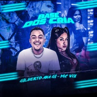 Base dos Cria - Single - G1lbert0 aka G1 & Mc Vix