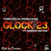 Glock 23 (feat. Daneiru) - Single - 2hk-Tinted Light & Darrein Safron