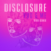 You &amp; Me (feat. Eliza Doolittle) [Rivo Remix] - Disclosure Cover Art