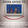 Sogna anche tu (feat. Davide de Marinis) - Single