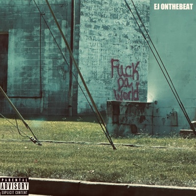 Fuck Da World