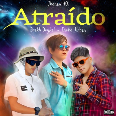 Atraido (feat. Dieko Urban & Jhonan HQ) - Single