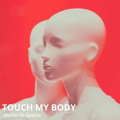 Touch My Body cover art