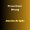 Prove Them Wrong - Austin Bright lyrics