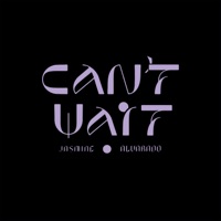 Can't Wait - Single - Jasmine Alvarado
