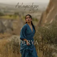 Anlayacaksin Elbet — Derya