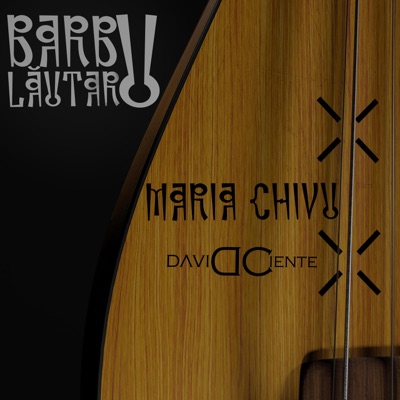 Barbu Lăutaru (feat. David Ciente) - Single
