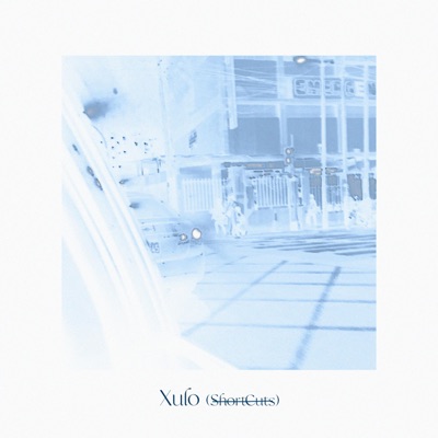 Xulo (Shortcuts) - EP