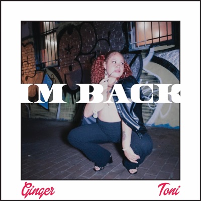 Im Back Gingergirlla - Single