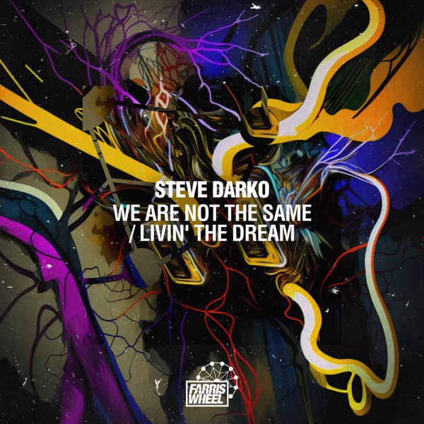 We Are Not the Same / Livin' the Dream - Single