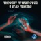 Thought It Was Over(I was wrong) - TRILLEST lyrics