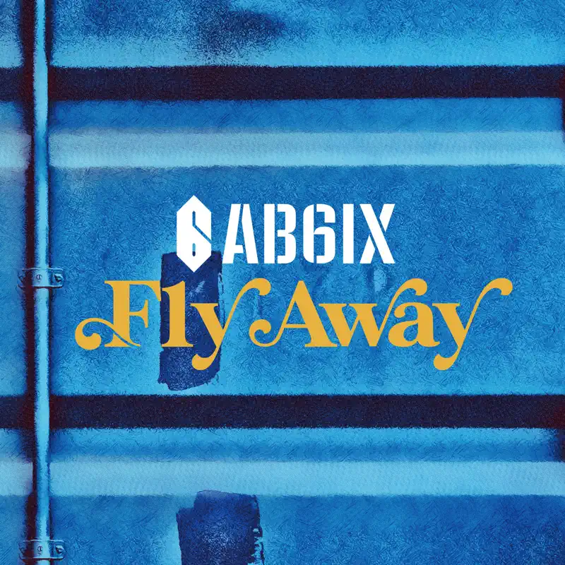 AB6IX - Fly Away - Single (2023) [iTunes Plus AAC M4A]-新房子