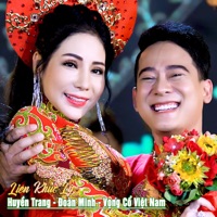 Liên Khúc Lý - Single - Huyen Trang, Doan Minh & Vọng Cổ Việt Nam