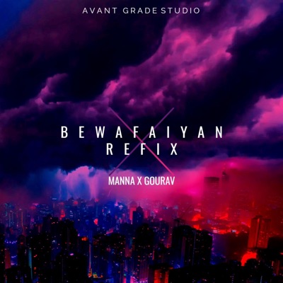 Bewafaiyan (feat. Gourav) [Refix] - Single