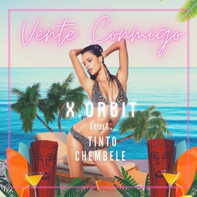 VENTE CONMIGO (feat. Chembele & Tinto) - Single