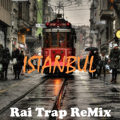 Raï Mix - Istanbul