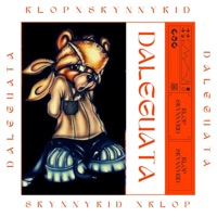 Dale Guata (feat. SKYNNYKID) - Single - Klop