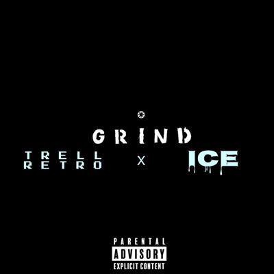 GRIND (feat. Ice) - Single