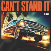 Can't Stand It artwork