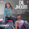 Dil Jhoom (From "Crakk - Jeetegaa Toh Jiyegaa") - Ali Zafar, Tanishk Bagchi, Vishal Mishra, Shreya Ghoshal & Gurpreet Saini