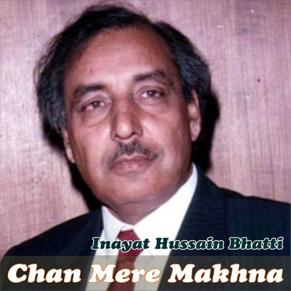 Chan Mere Makhna (Live) - Single