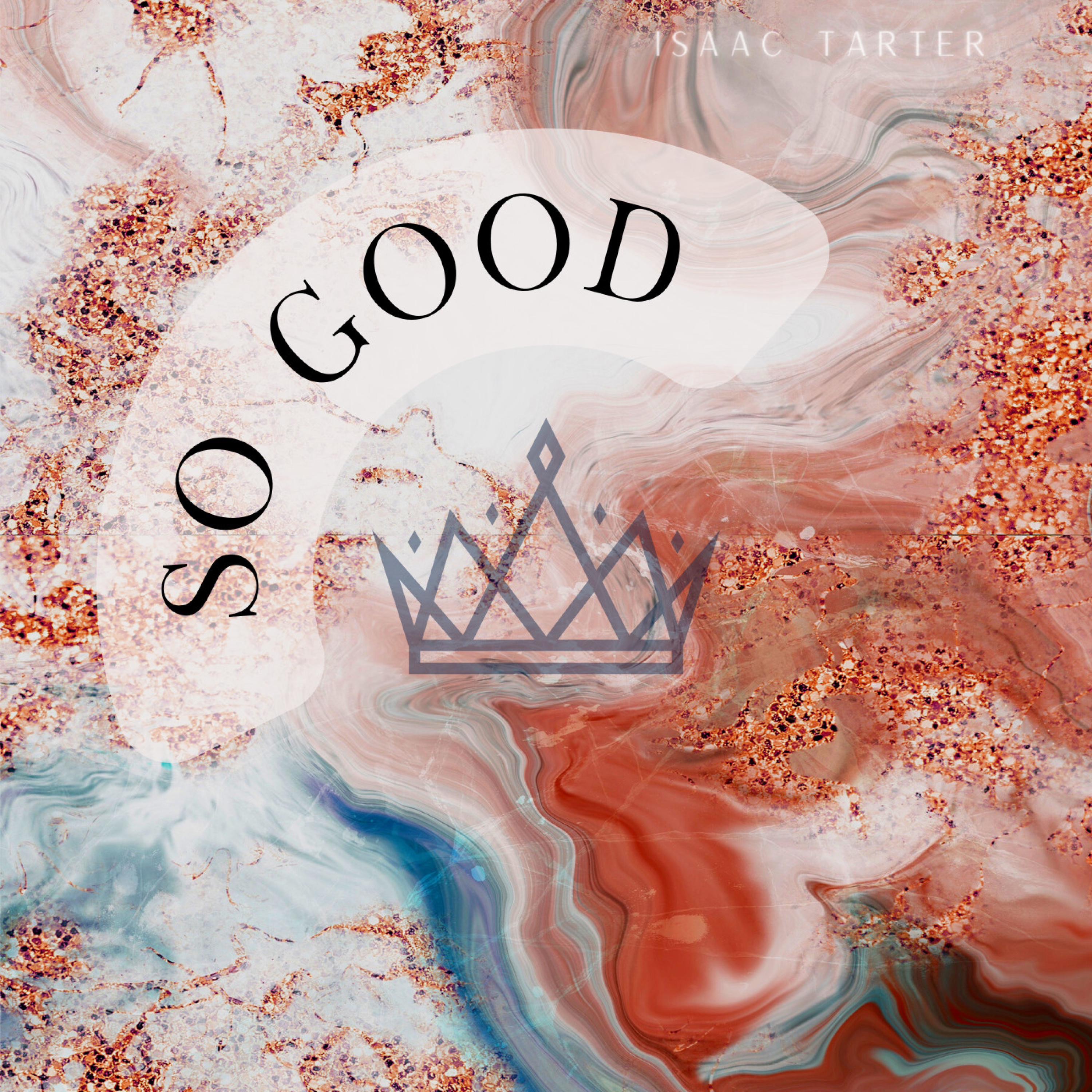 So Good - Single