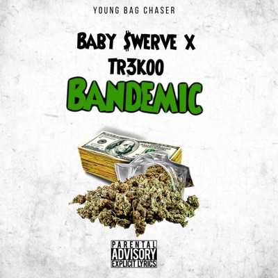 Bandemic (feat. Tr3ko) - Single