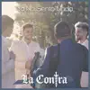 La Contra - Ya No Siento Nada