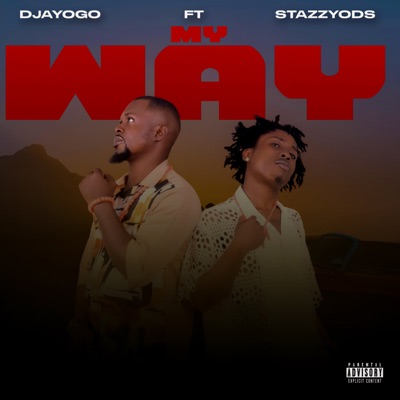 My Way (feat. StazzyODS) - Single