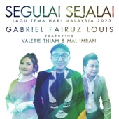 Segulai Sejalai (Lagu Tema Hari Malaysia 2023) [feat. Valerie Thiam & Mal Imran] artwork