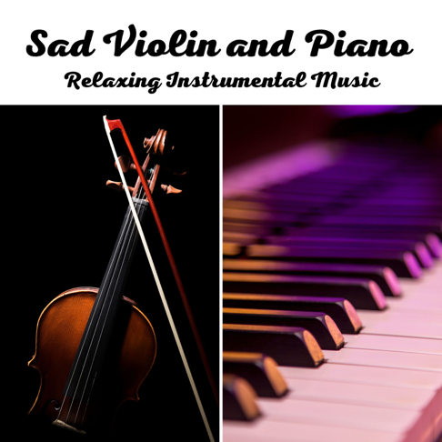 Sad Piano and Violin - Apple Music