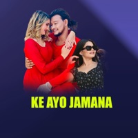 Ke Ayo Jamana (feat. Rock Chhetri & Santosh Sharma) - Single - Bishnu Bhattarai, Bijay Sunam & Shila Gurung