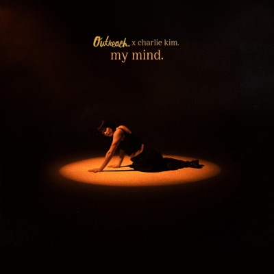 My Mind (with Charlie Kim) - Single