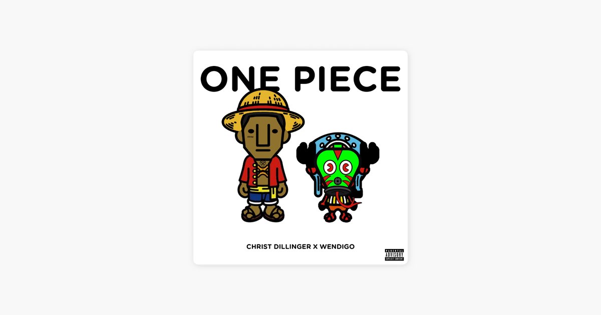 CHRIST DILLINGER – ONE PIECE Lyrics