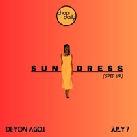 Sundress (Sped Up) - Single - Chop Daily, Deyon Agoi & July 7
