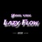 Lazy Flow - Yung Vain lyrics