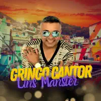 Gringo Cantor — Lins Manster