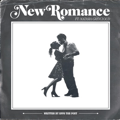 New Romance (feat. Natasia Greycloud) - Single