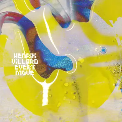 Listen to Every Move (Incl. Fouk Remix) - EP by Henrik Villard