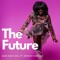 The Future (feat. Speech Debelle) - Baby Sol lyrics