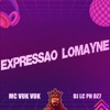 Expressao Lomayne - Single