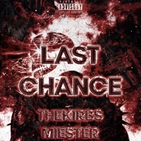 Last Chance - Single - TheKirbsMiester