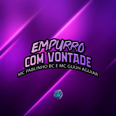 Empurro Com Vontade - Single