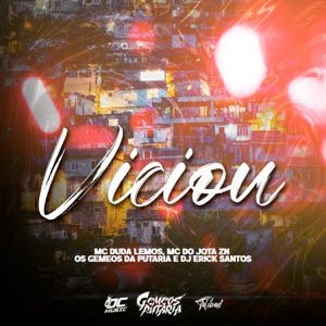 Viciou (feat. Dj Erick Santos)