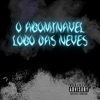 O Abominável Lobo das Neves - Single